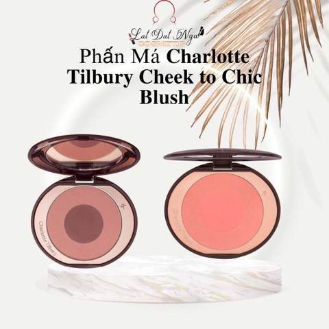 Phấn Má Hồng Charlotte Tilbury Cheek to Chic