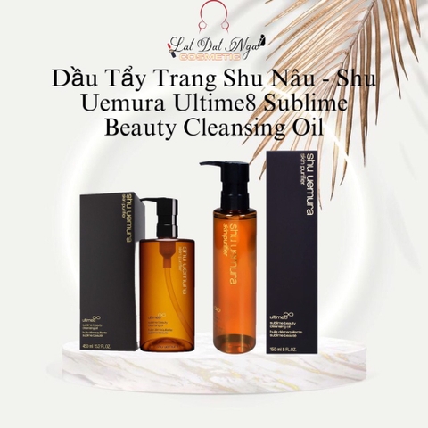 Tẩy Trang Shu Nâu - Shu Uemura Ultime8 Sublime Beauty Cleansing Oil