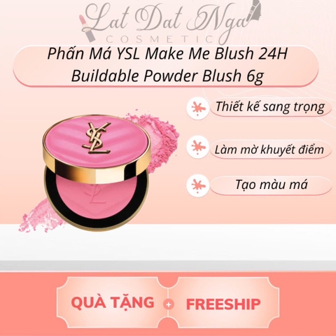 Phấn Má YSL Make Me Blush 24H Buildable Powder Blush 6g