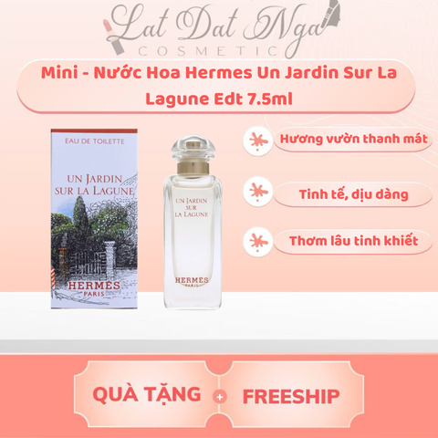 Mini - Nước Hoa Hermes Un Jardin Sur La Lagune Edt 7.5ml