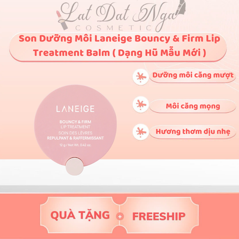 Son Dưỡng Môi Laneige Bouncy & Firm Lip Treatment Balm ( Dạng Hũ Mẫu Mới )