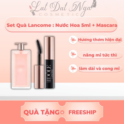 Sét Quà Lancome : Nước Hoa 5ml + Mascara