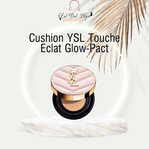 Phấn Nước Cushion YSL Touche Eclat Glow