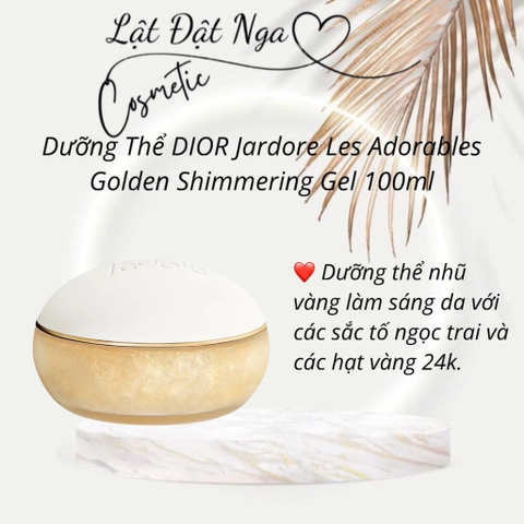 Dưỡng Thể DIOR Jardore Les Adorables Golden Shimmering Gel 100ml