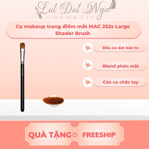 Cọ makeup trang điểm mắt MAC 252s Large Shader Brush