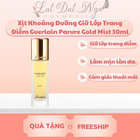 Xịt Khoáng Dưỡng Giữ Lớp Trang Điểm Guerlain Parure Gold Mist 30ml