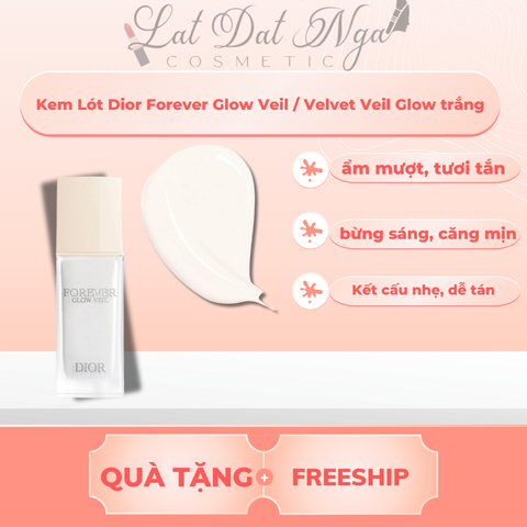 Kem Lót DIOR Forever Glow Veil 30ML