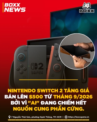 Nintendo Switch 2 Tăng Giá Bán Từ Tháng 9/2026 Vì 