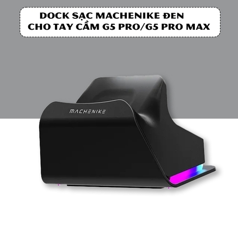 Tay cầm MACHENIKE G5 Pro Max Phím cơ, Analog Hall Effect, Macro kèm Dock Sạc cho Nintendo Switch, PC, Laptop, Steam Deck