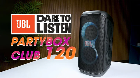 Trải nghiệm JBL PartyBox Club 120