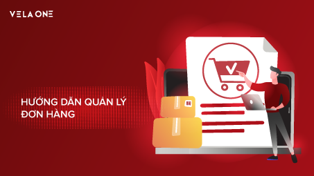 Hướng dẫn quản lý đơn hàng
