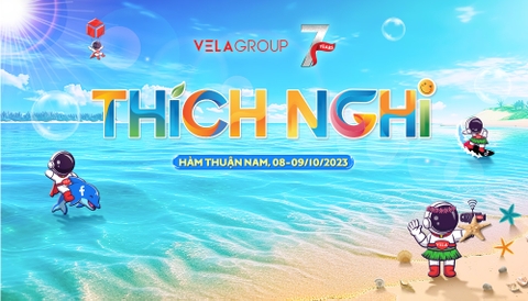 VELA VIỆT NAM - SỰ KIỆN KỈ NIỆM SINH NHẬT VELA GROUP 7 TUỔI