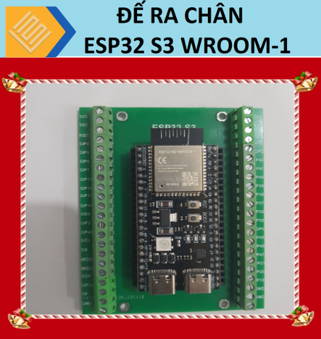 Đế ra chân ESP32 S3 WROOM 1, 16MB Flash, 8MB PSRAM