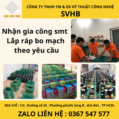 Nhận gia công SMT , lắp ráp bo mạch theo yêu cầu