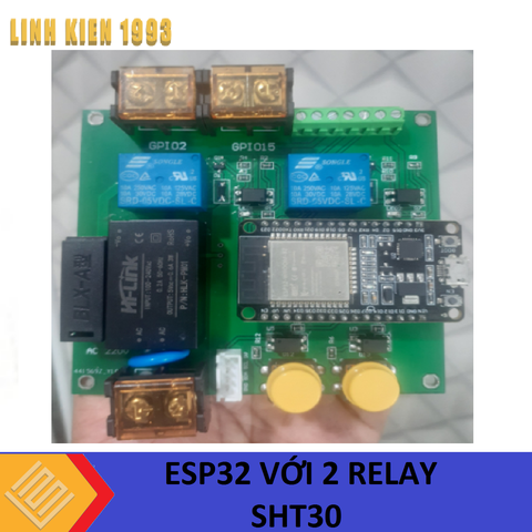 MẠCH ESP32 GIÁM SÁT NHIỆT ĐỘ ĐỘ ẨM SHT30 VỚI 2 RELAY