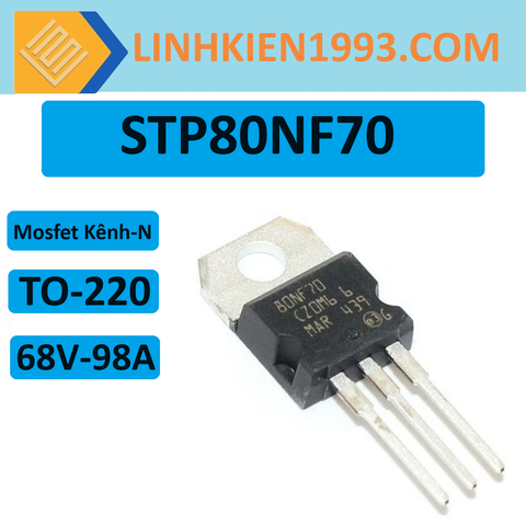 STP80NF70 Mosfet Kênh-N 68V-98A TO-220 80NF70