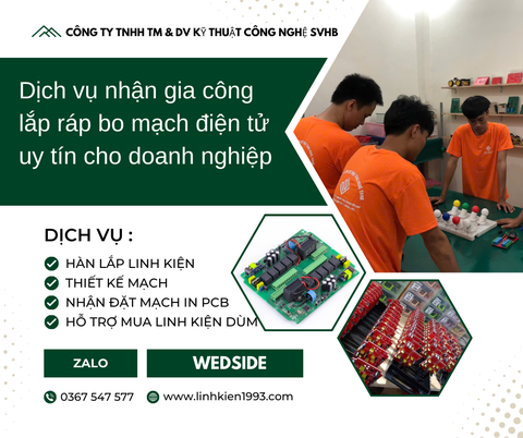 Dịch vụ nhận gia công lắp ráp bo mạch điện tử uy tín cho doanh nghiệp