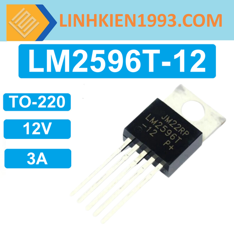 LM2596T-12 IC Điều Chỉnh Giảm Áp 12V 3A chân dán TO-220-5