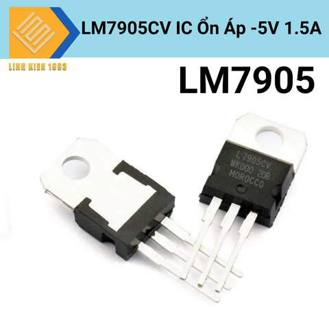 LM7905CV IC Ổn Áp 5V 1.5A