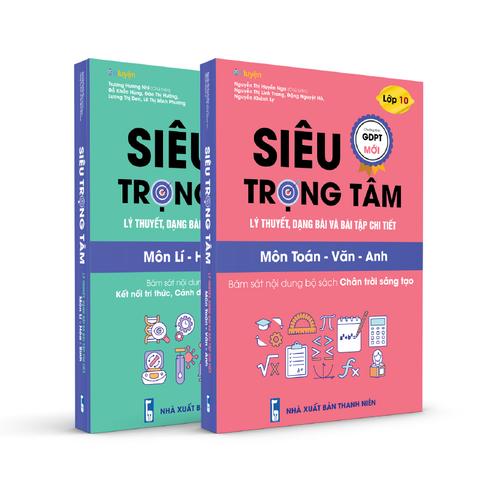 Lớp 10(bộ Chân trời) Combo 2 sách Siêu trọng tâm Toán-Văn_Anh và Lí-Hóa-Sinh [Nhà sách Ôn luyện]