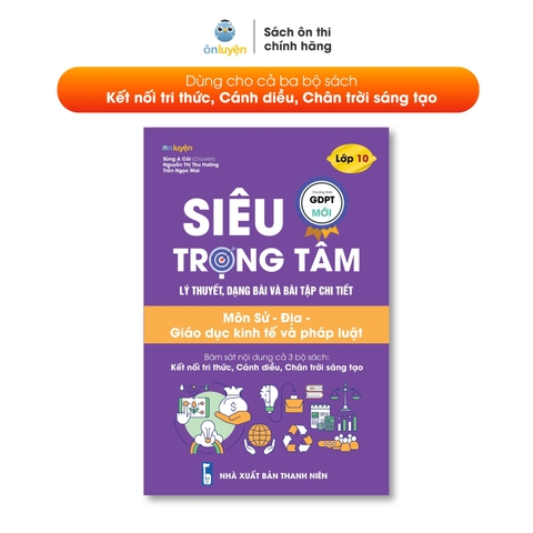 Sách Siêu trọng tâm 10 Khoa học xã hội cả 3 bộ Kết nối, Cánh diều, Chân trời đều học được - Nhà Sách Ôn Luyện