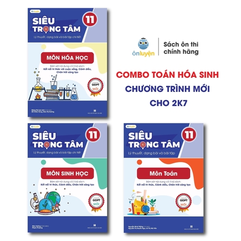 Lớp 11 (bộ Kết nối tri thức, Chân trời, Cánh diều)- sách Siêu trọng tâm Toán Hóa Sinh - Nhà sách Ôn luyện