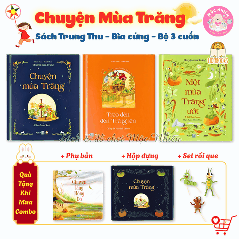 Combo 03 cuốn bìa cứng Chuyện mùa trăng 2025 - Sách Trung thu cho bé - Lionbooks
