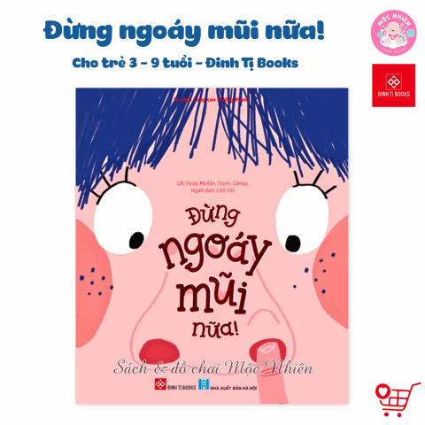 Sách - Đừng ngoáy mũi nữa! - Đinh Tị Books