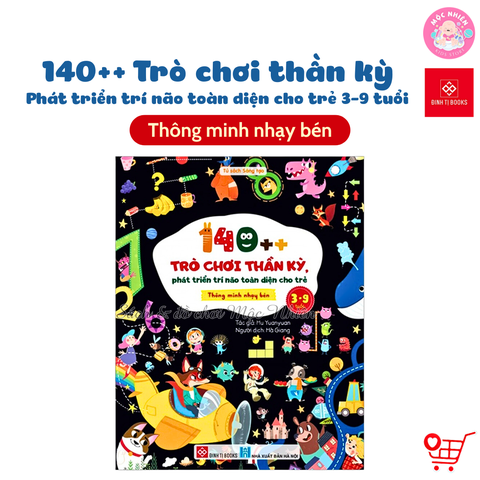 Sách - 140++ trò chơi thần kỳ, phát triển trí não toàn diện - Dành cho trẻ 3-9 tuổi - Đinh Tị Books