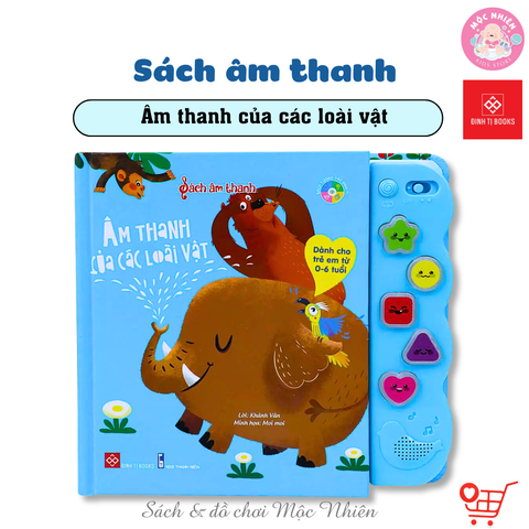 Sách âm thanh - Âm thanh của các loài vật - Đinh Tị Books