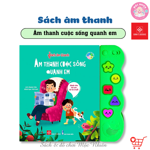 Sách âm thanh - Âm thanh cuộc sống quanh em - Đinh Tị Books