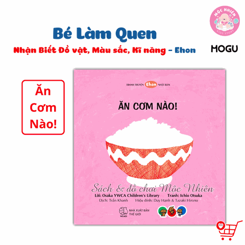 Sách Truyện Ehon cho bé 0-3 tuổi - Bé làm quen - MOGU