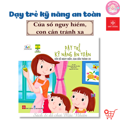 Sách Thiếu Nhi - Dạy Trẻ Kỹ Năng An Toàn - Dành cho bé từ 2-8 tuổi - Đinh Tị Books
