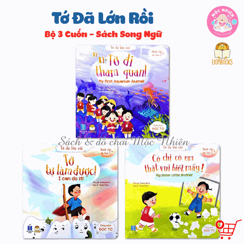 Bộ 03 cuốn sách song ngữ Anh Việt - Tớ đã lớn rồi - Lionbooks