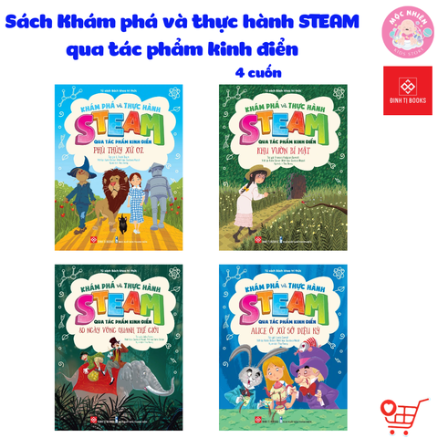 Combo 04 cuốn Sách - Khám phá và thực hành STEAM qua tác phẩm kinh điển - Đinh Tị Books