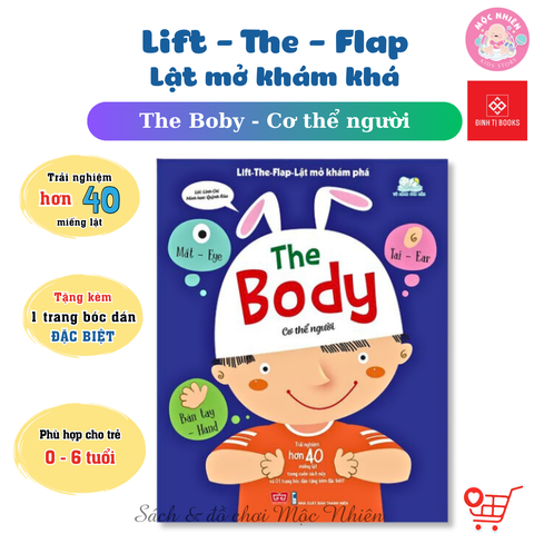 Sách Tương Tác Lật Mở Khám Phá Khổ lớn Lift-The-Flap - Lật mở khám phá - The Human Body - Cơ thể người (Dành cho bé từ 0-6 tuổi) - Đinh Tị Books
