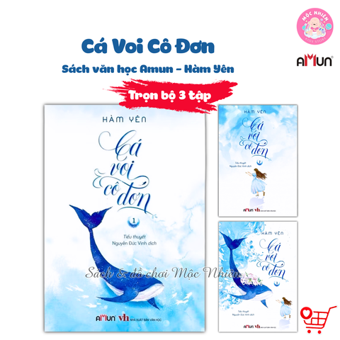 Combo 03 tập Sách Cá Voi Cô Đơn - Tiểu Thuyết Ngôn Tình Chữa Lành - Hàm Yên - Amun Đinh Tị