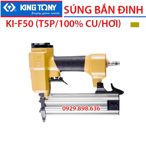 Súng bắn đinh thẳng Kingtony KI-f50