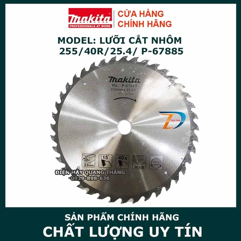 Lưỡi cắt gỗ hợp kim MAKITA (255X25.4X40T) / P-67885
