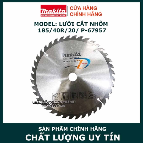 Lưỡi cắt gỗ hợp kim MAKITA (185X20X40T) / P-67957