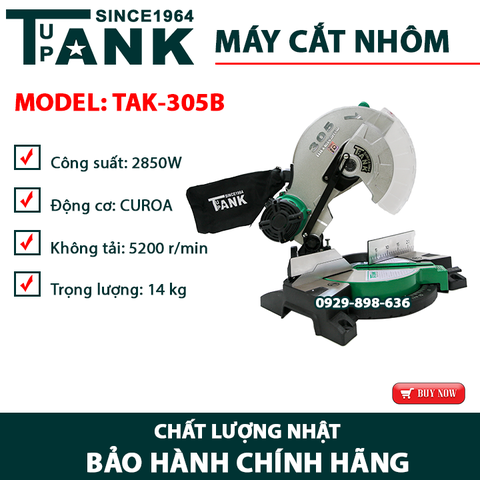 Máy cắt nhôm TUPANK TAK-305B (Curoa)