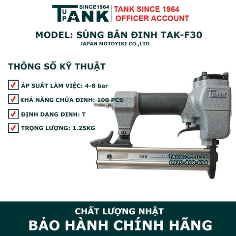 Máy bắn đinh thẳng dùng hơi TANK SINCE 1964 TAK-F30