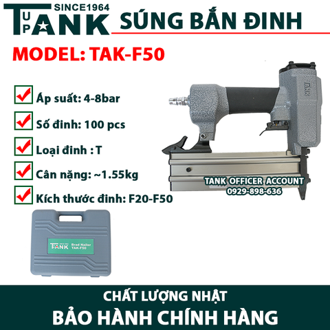 Máy bắn đinh thẳng dùng hơi TANK SINCE 1964 TAK-F50