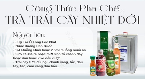 TRÀ TRÁI CÂY NHIỆT ĐỚI .. MÓN MỚI DÀNH CHO MÙA HÈ