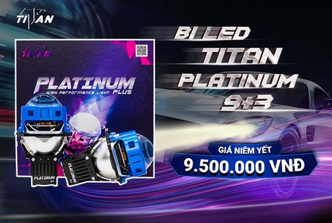 BI LED TITAN PLATINUM 9+3 NHIỆT MÀU 5000K – BẢN NÂNG CẤP ĐỂ DẪN ĐẦU