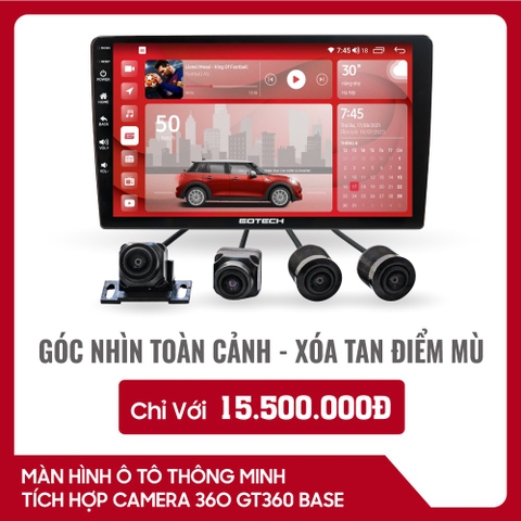 MÀN HÌNH LIỀN CAMERA 360 GOTECH GT360 BASE MỚI NHẤT