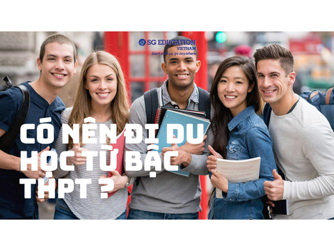 Có nên đi du học từ trung học phổ thông ?