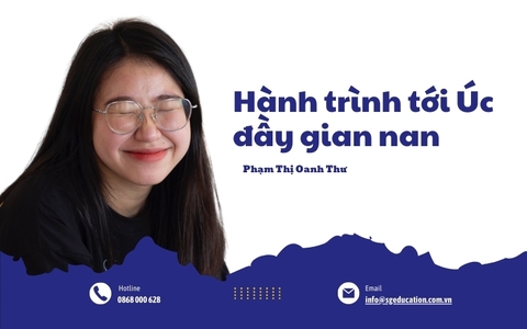 OANH THƯ VÀ TẤM VÉ DU HỌC ÚC - BĂNG QUA BIỂN LỚN TỚI BỜ AN LÀNH