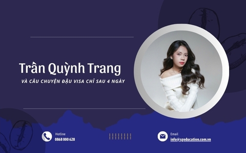 CHẶNG ĐƯỜNG DÀI ĐƯA QUỲNH TRANG TỚI TẤM VÉ DU HỌC ANH QUỐC