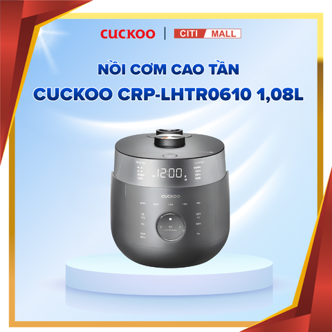 Cuckoo CRP-LHTR0610 - Nồi cơm điện cao tần 2026